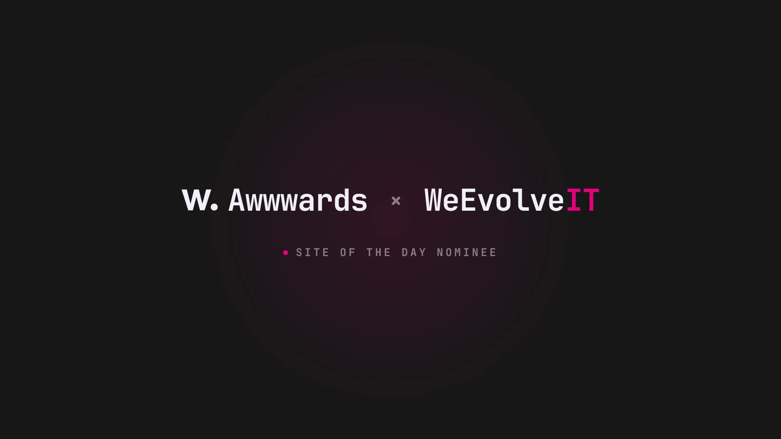 Logo de Awwwards junto al de WeEvolveIT sobre fondo charcoal, con la leyenda Site of the Day Nominee